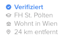 Ausschnitt eines Bildschirmfotos mit folgdenem Text: Verifiziert FH St. Pölten Wohnt in Wien 24 km entfernt