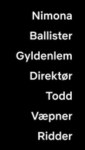 Besetzungsreihenfolge Norwegisch Nimona Ballister Gyldenlem Direktør Todd Væpner Ridder