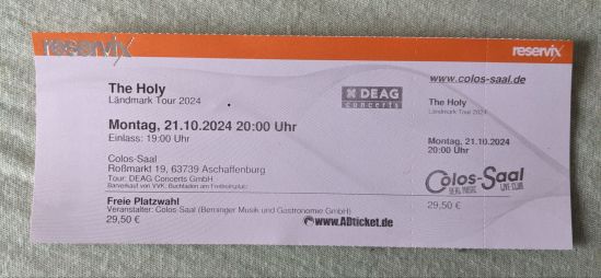 Eintrittskarte für The Holy - Ländmark Tour 2024 Am Montag, 21.10.2024 20 Uhr - Einlass 19 Uhr im Colos-Saal, Aschaffenburg Freie Platzwahl - Preis: 29,50 €